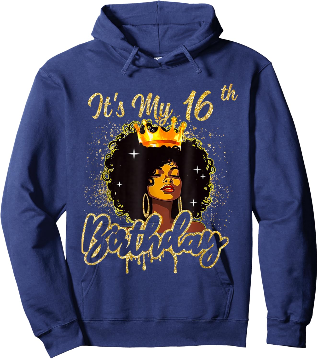 It's My 16th Birthday Queen 16 Years Old Crown Gold Women Hoodie - Hoodie | Navy