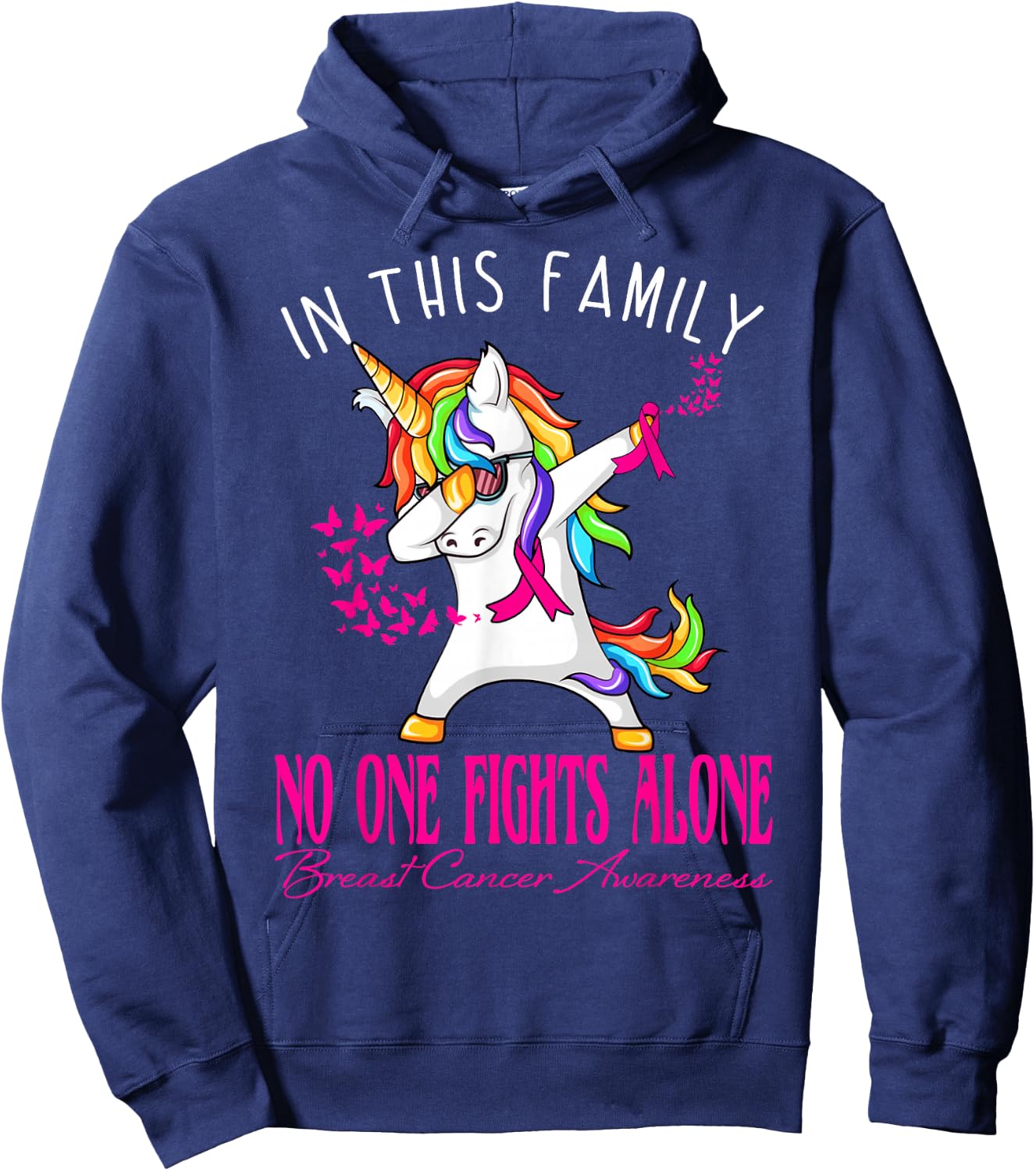In This Family No One Fights Alone Breast Cancer Awareness Hoodie - Hoodie | Navy