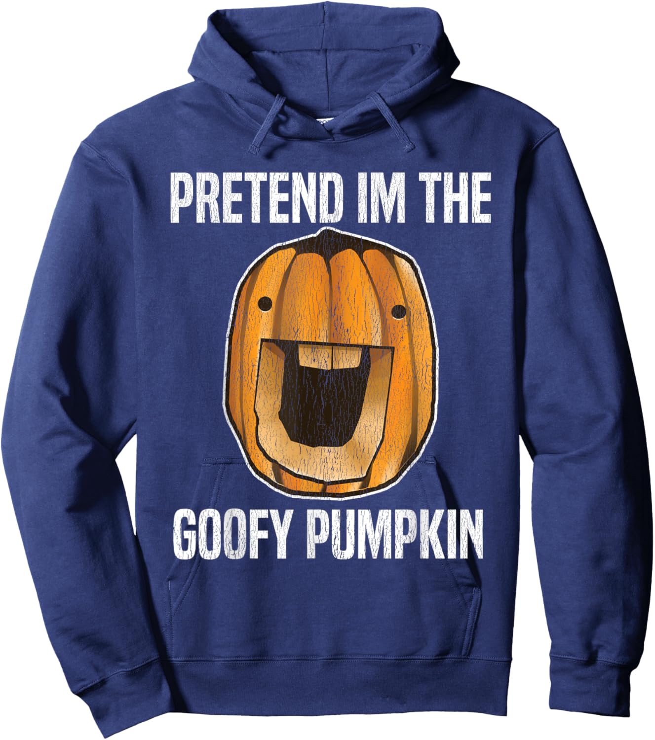 Pretend I'm the Goofy Pumpkin | Goofy Pumpkin Face Halloween Hoodie - Hoodie | Navy