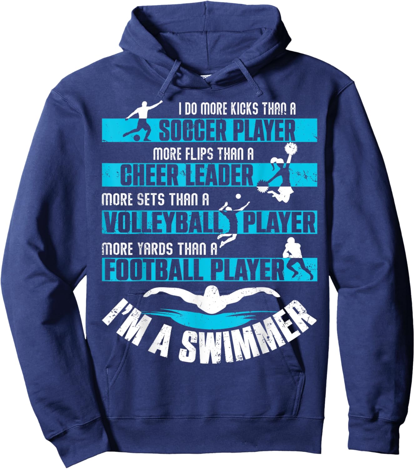 I Do More Kicks Than A Soccer Player Funny Swimmer Swimming Hoodie - Hoodie | Navy