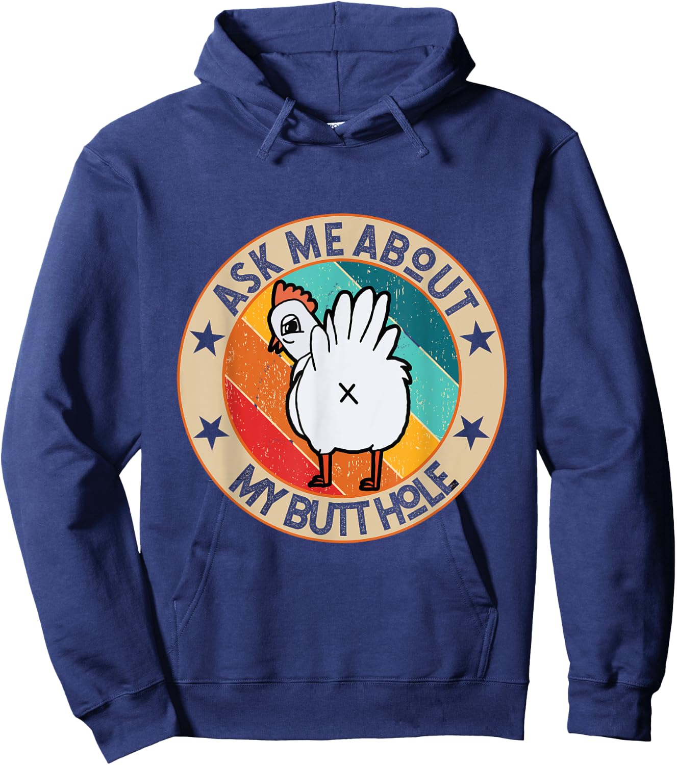 Funny Chicken Butt Design Ask me about my BUTTHOLE Mom Dad Hoodie - Hoodie | Navy