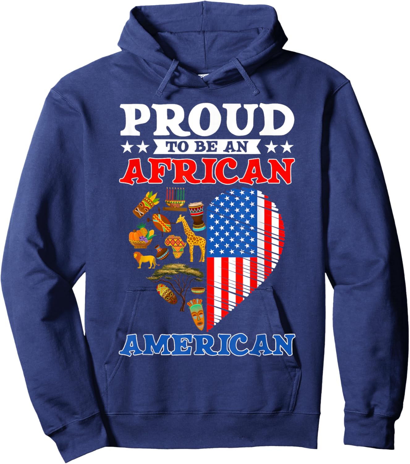 Funny Proud To Be An African American USA Flag 4th Of July Hoodie - Hoodie | Navy