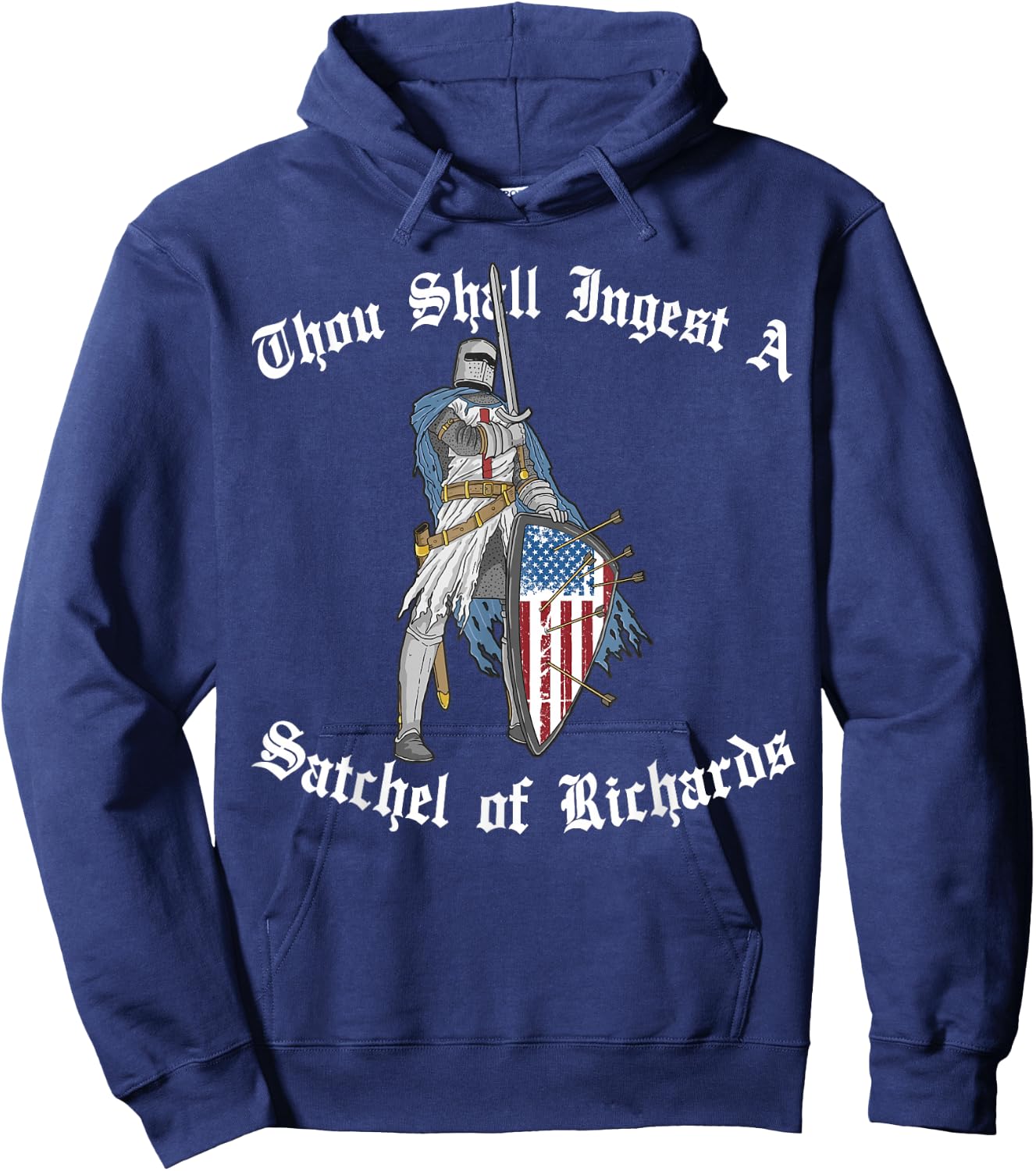 Thou Shall Ingest a Satchel of Richards Eat a Bag of Dicks Hoodie - Hoodie | Navy