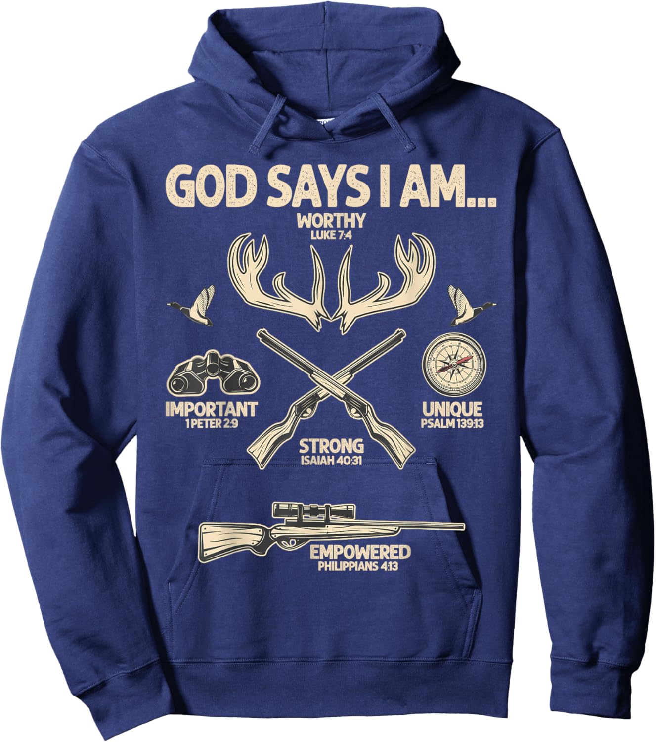 God Says I Am Hunting Lover Men Women Christian Hoodie - Hoodie | Navy