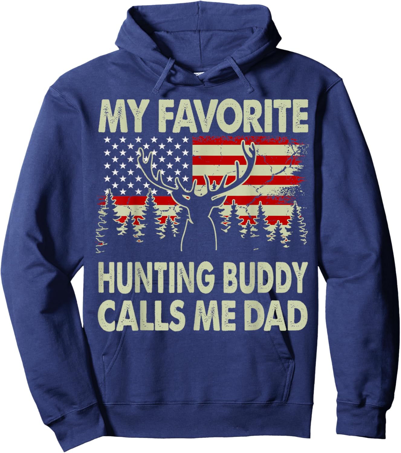 Hunting-Shirt My Favorite Hunting Buddy Calls Me Dad Men Dad Hoodie - Hoodie | Navy