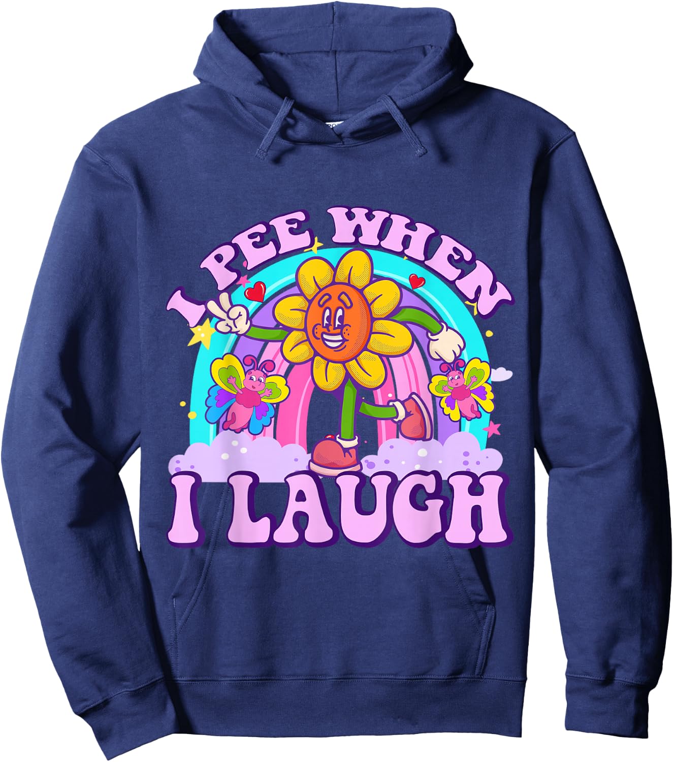 I Pee When I Laugh Funny Sarcastic Ironic Y2K Inappropriate Hoodie - Hoodie | Navy