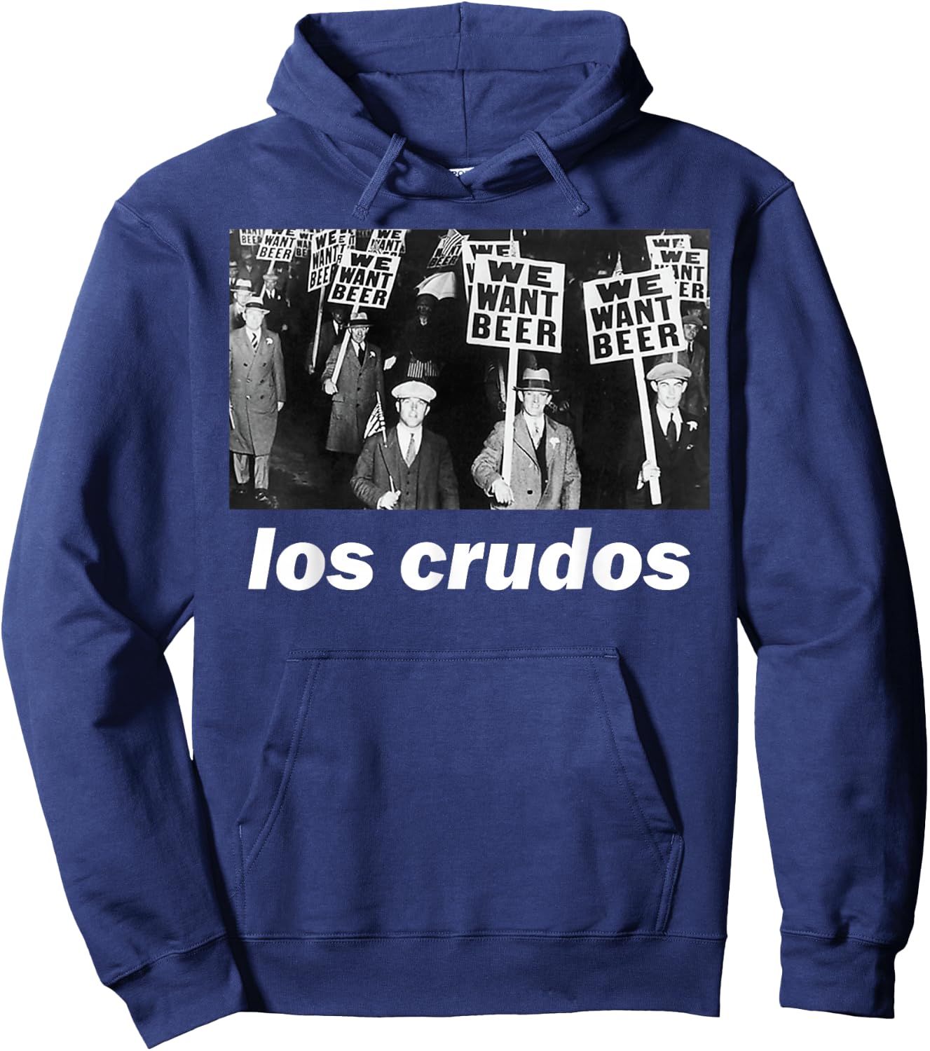 Los Crudos We Want Beer 1930s Hoodie - Hoodie | Navy