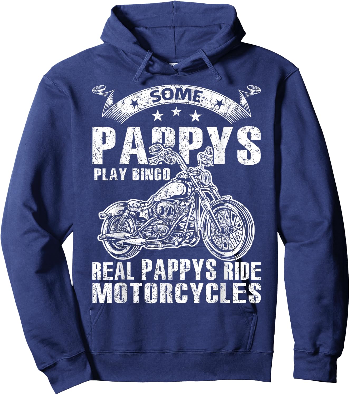 Some Pappys Play Bingo Real Pappys Ride Motorcycles Hoodie - Hoodie | Navy
