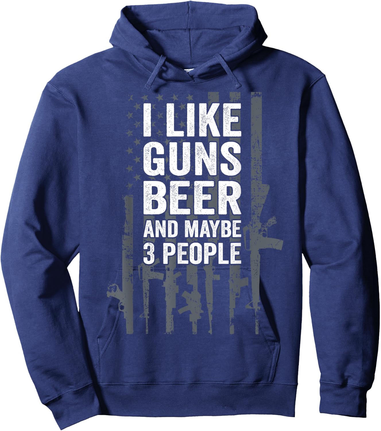 I Like Guns Beer & Maybe 3 People - Funny USA Flag Drinking Women Men Hoodie - Hoodie | Navy
