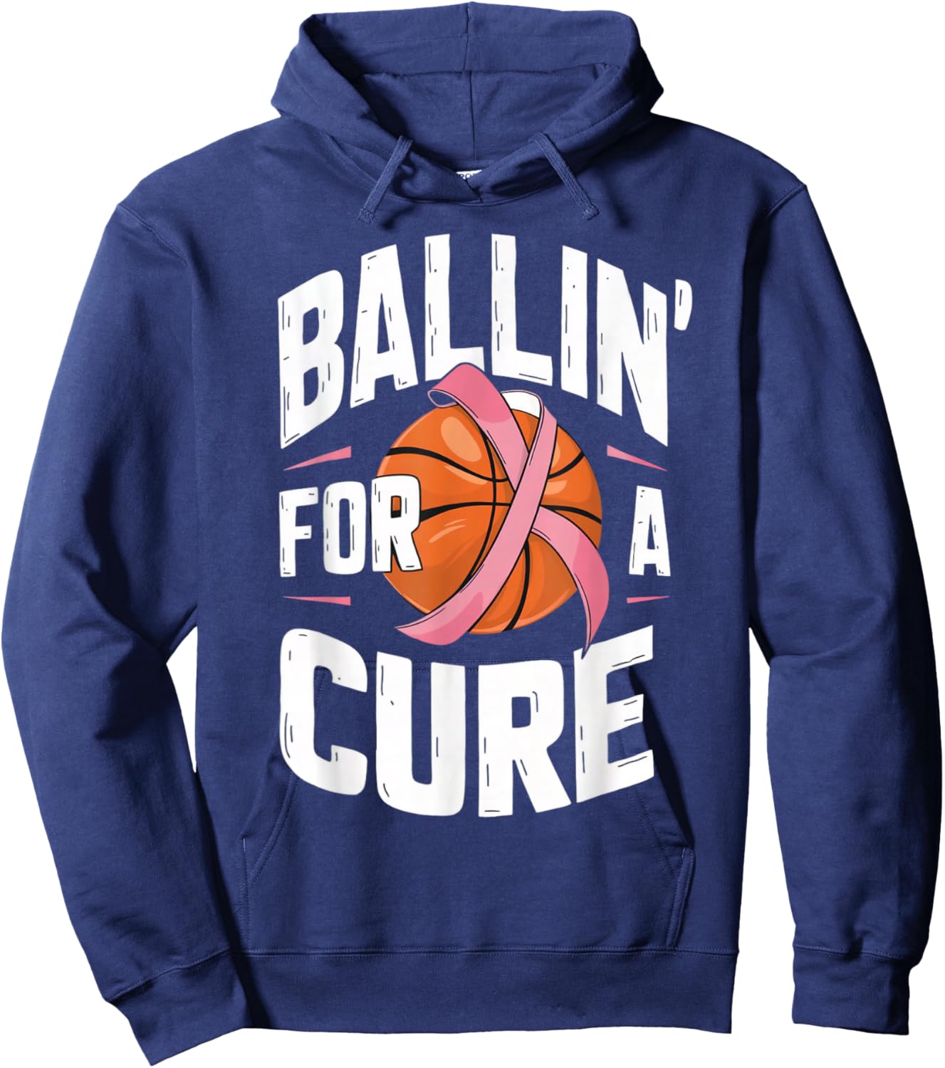Basketball Breast Cancer Awareness Ballin for a Cure Hoodie - Hoodie | Navy