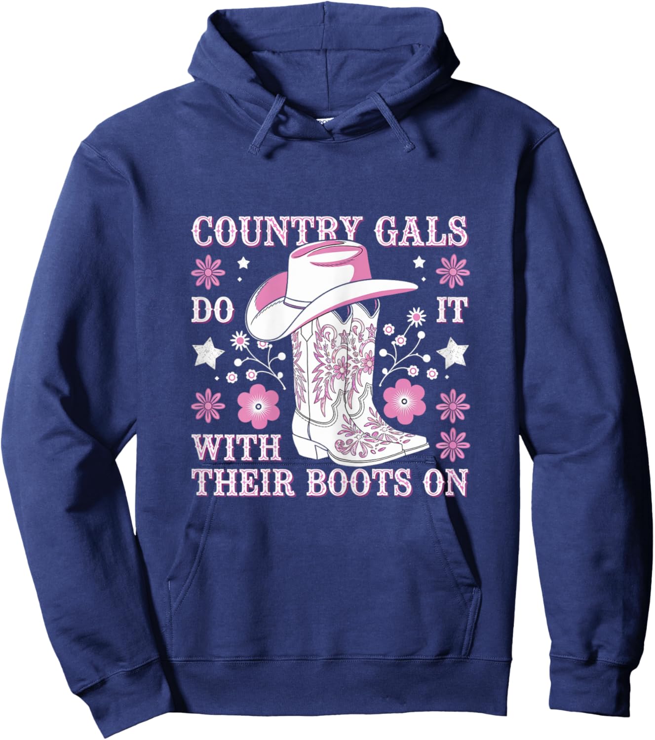 Country Gals Do It With Their Boots On Western Humor Hoodie - Hoodie | Navy