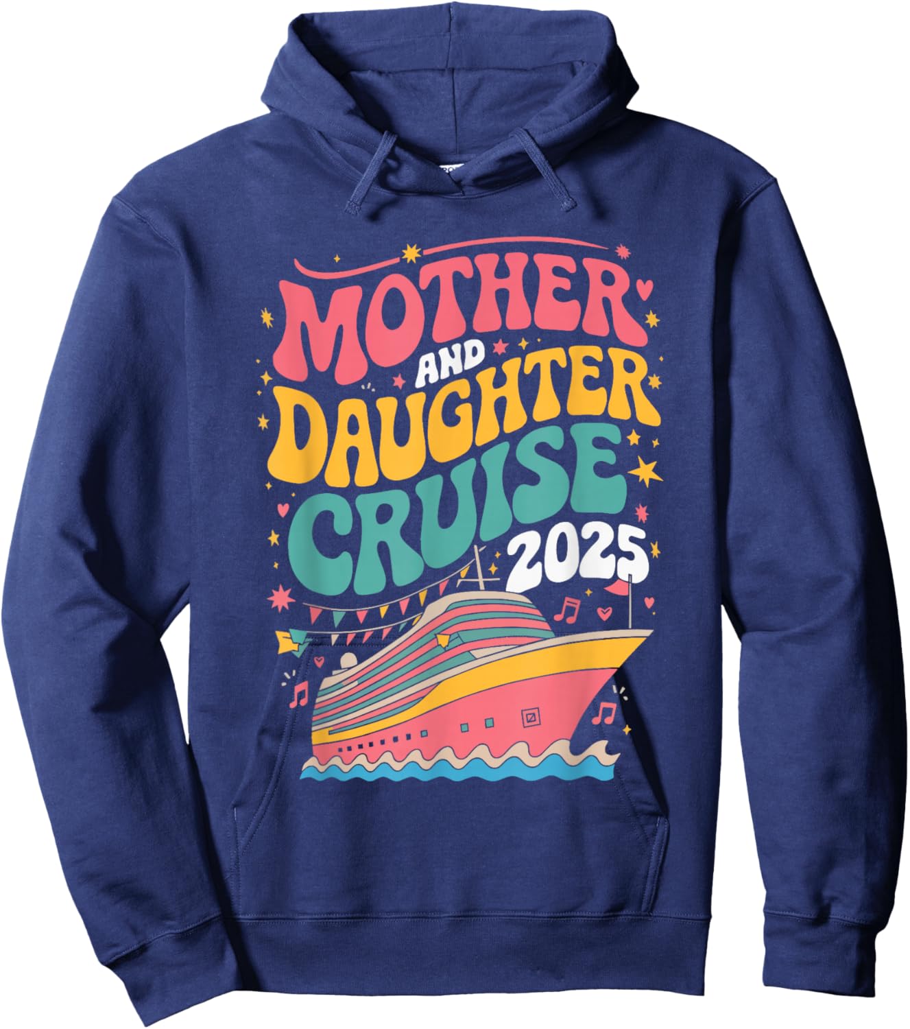 Mother And Daughter Cruise 2025 Hoodie - Hoodie | Navy