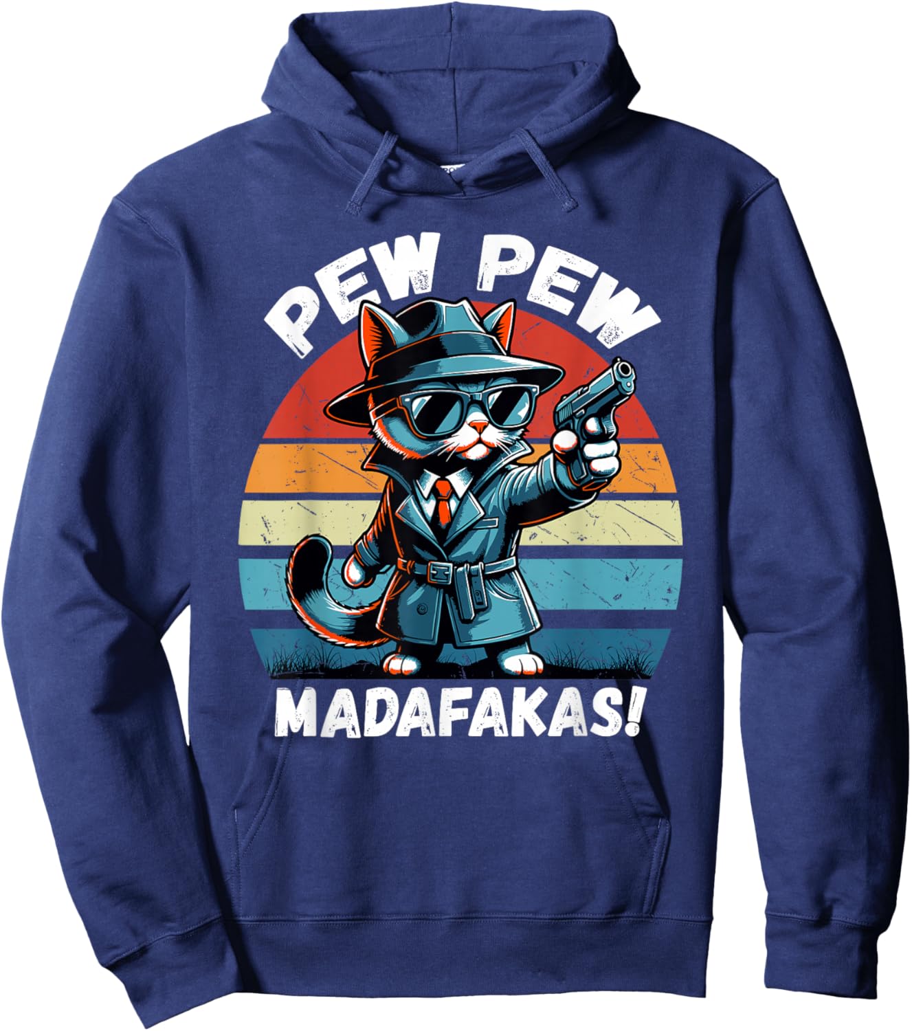Pew Pew Madafakas Retro Vintage Funny Crazy Detective Cat Hoodie - Hoodie | Navy