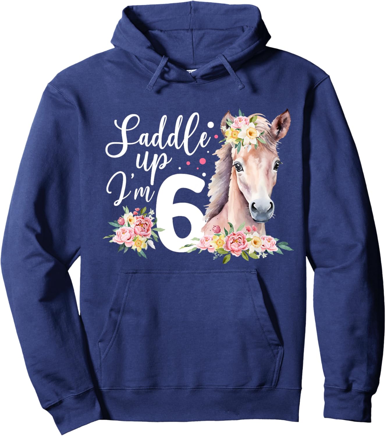 6th Horse Birthday Six Year Old Girl Horses Birthday Hoodie - Hoodie | Navy