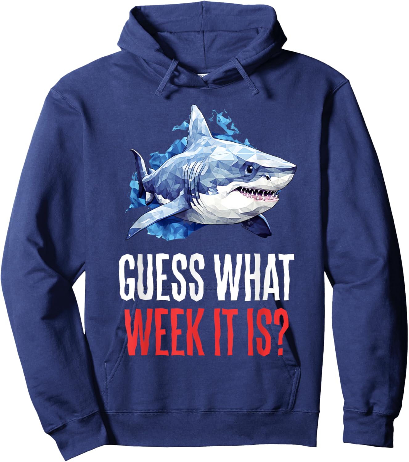 Guess What Week It Is Hoodie - Hoodie | Navy