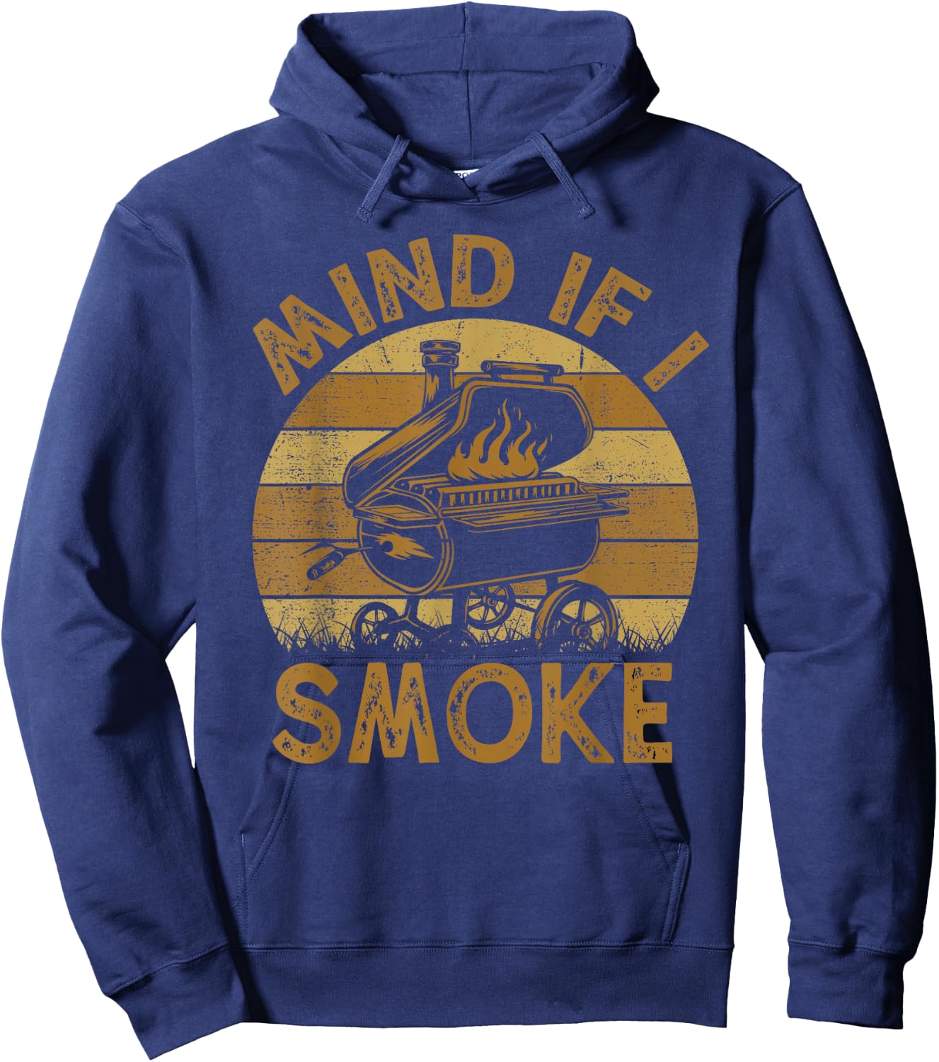 Mind If I Smoke Funny BBQ Barbeque Grilling Chef Dad Hoodie - Hoodie | Navy