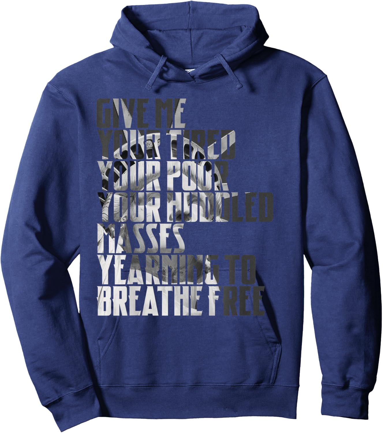 Give Me Your Tired Your Poor New York Statue of Liberty Art Hoodie - Hoodie | Navy