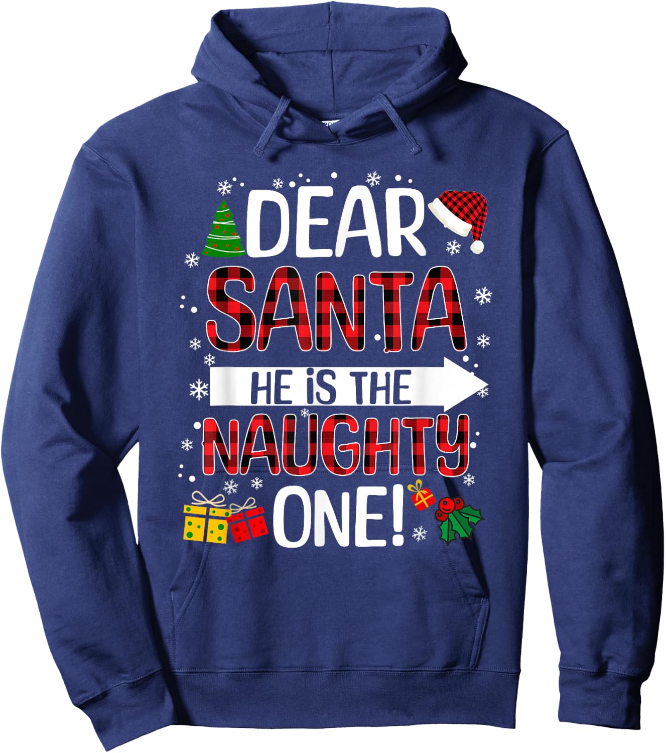 Dear Santa He Is The Naughty One Buffalo Plaid Christmas Hoodie - Hoodie | Navy