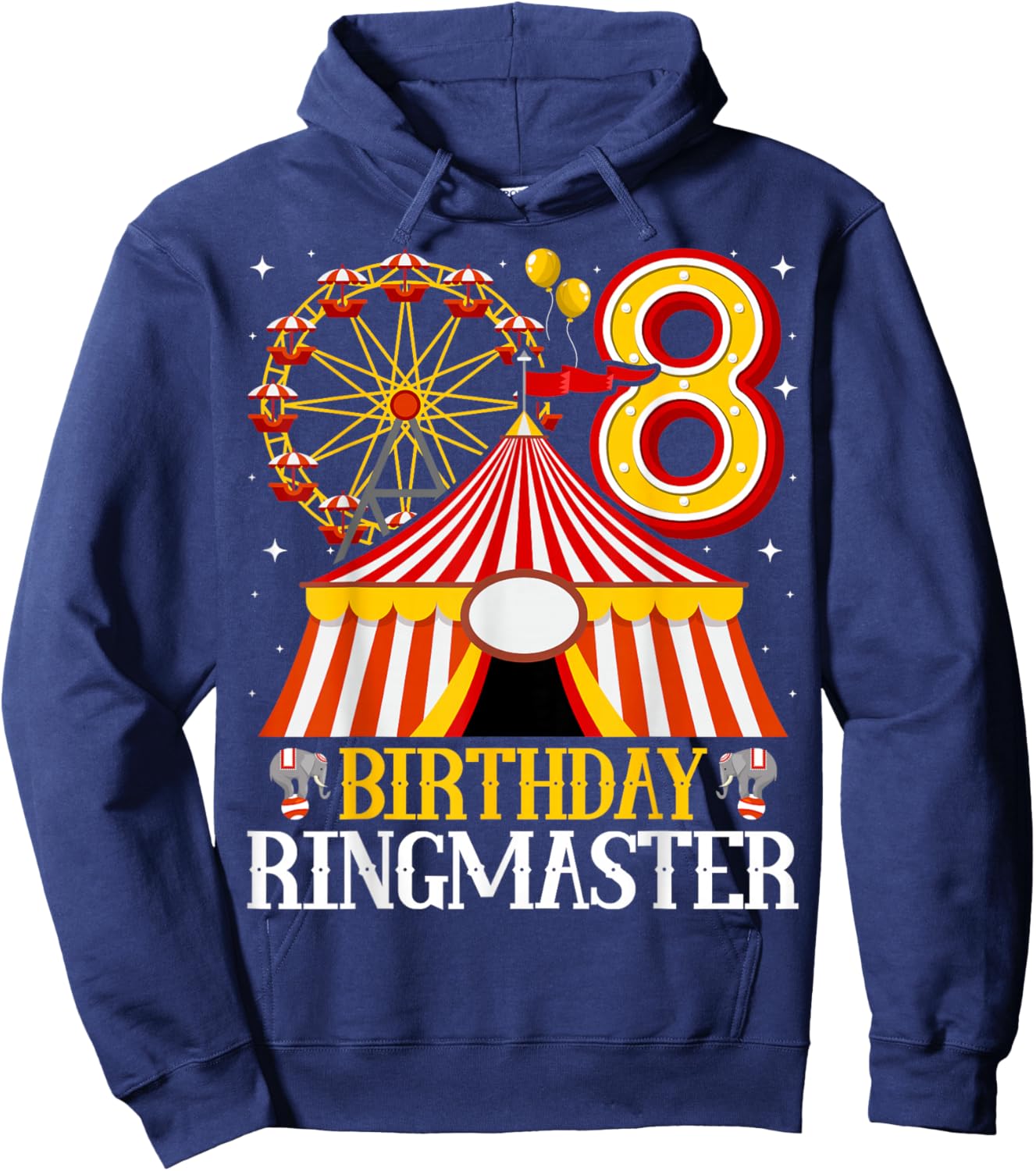8th Birthday Ringmaster Circus Carnival Kids 8 Years Old Hoodie - Hoodie | Navy