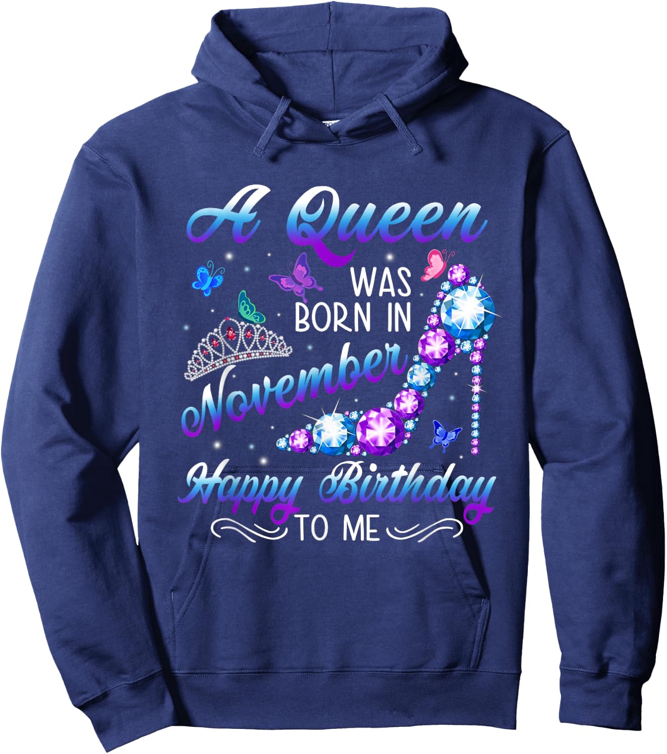 A queen was born in November Funny Birthday Party High heel Hoodie - Hoodie | Navy