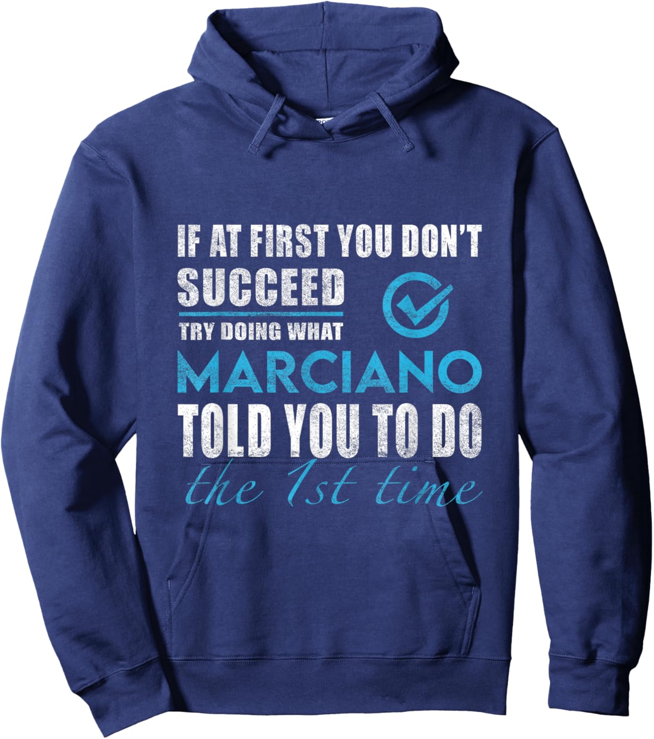 Marciano Name - Try What Marciano Told You To Do Hoodie - Hoodie | Navy
