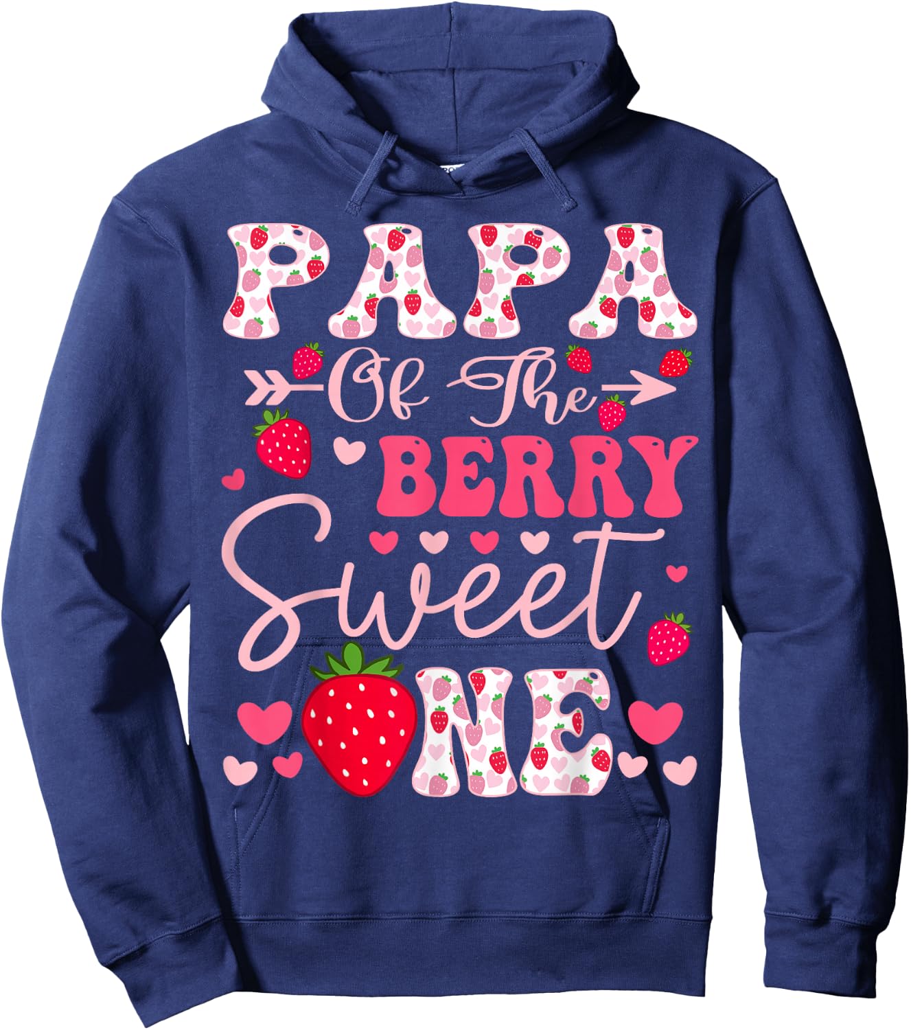 Papa Of The Berry Sweet One Strawberry 1St Birthday Hoodie - Hoodie | Navy