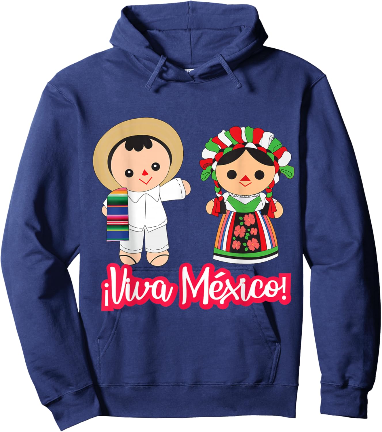 Viva Mexico Cabrones Mexican Pride Flag Lele Mexican Doll Hoodie - Hoodie | Navy