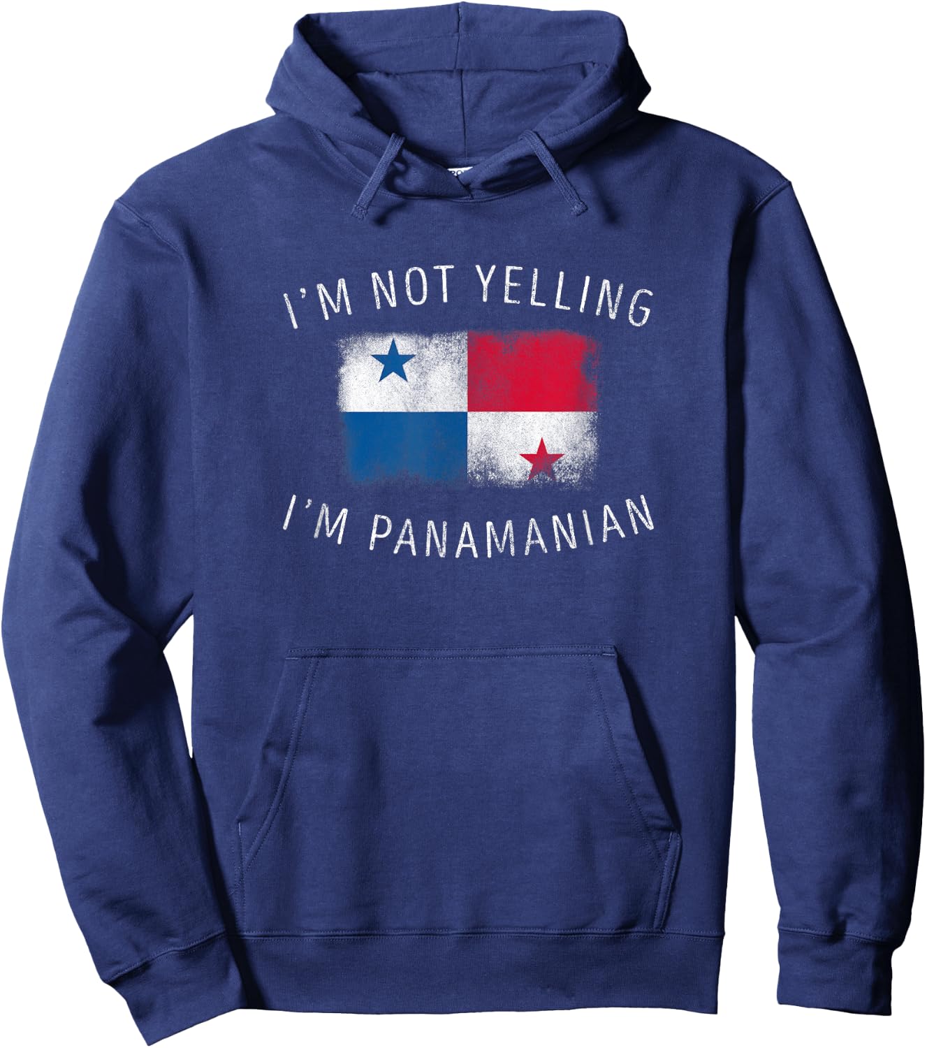 I'm Not Yelling, I'm Panamanian - Funny Panama Pride Hoodie - Hoodie | Navy