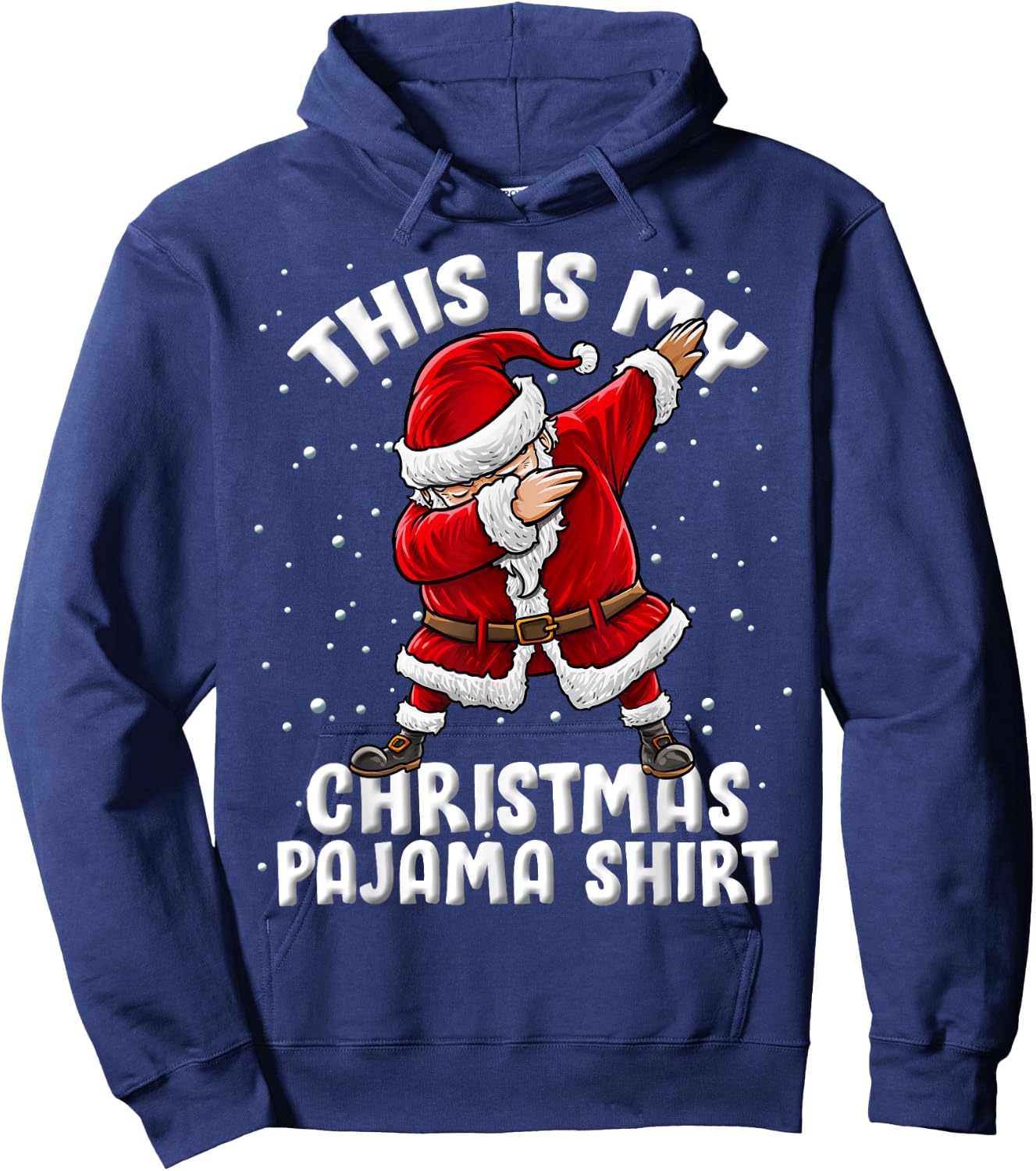 This Is My Christmas Pajama Funny Dabbing Santa Pajamas Hoodie - Hoodie | Navy