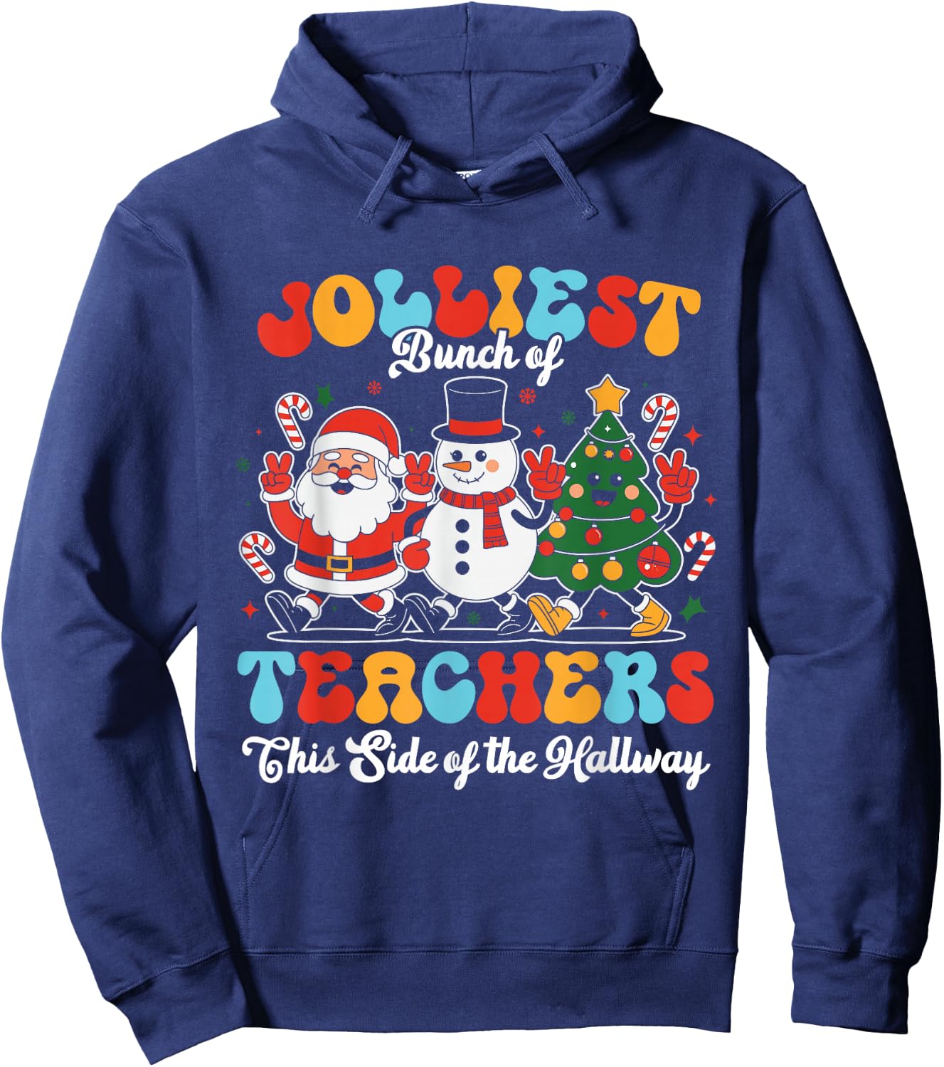 Jolliest Bunch of Teachers This Side of Hallway Christmas Hoodie - Hoodie | Navy