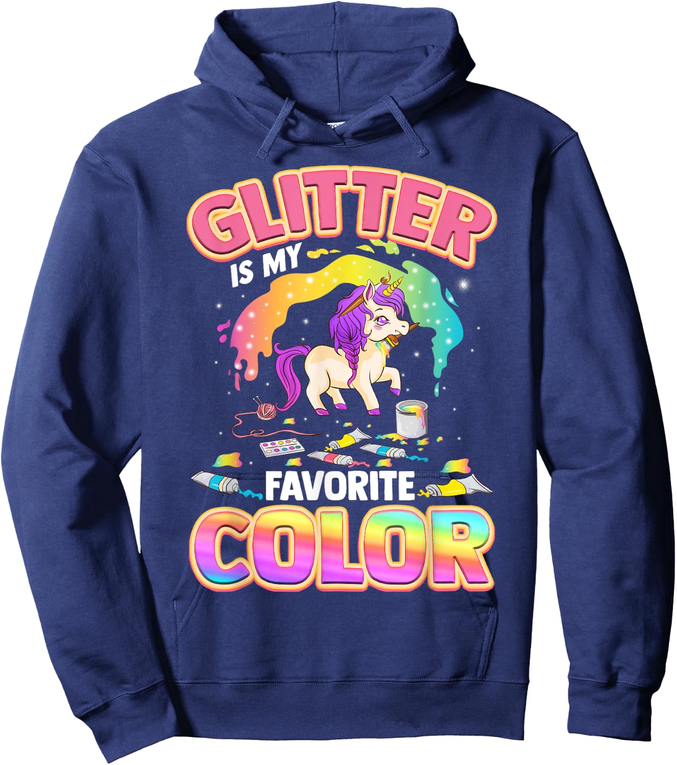 Cute & Funny Glitter Is My Favorite Colour Unicorn Rainbow Hoodie - Hoodie | Navy