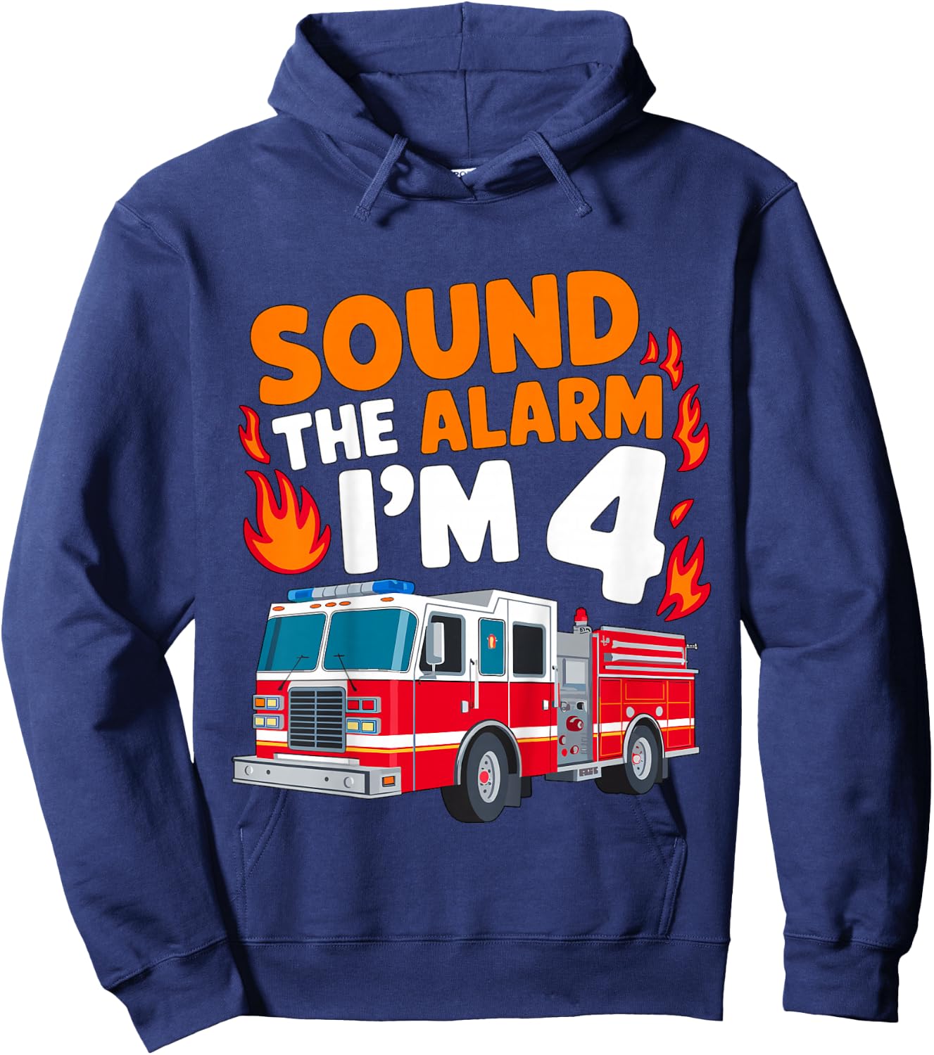 Kids Sound the Alarm I'm 4 Years Old 4th Birthday Firefighter Hoodie - Hoodie | Navy