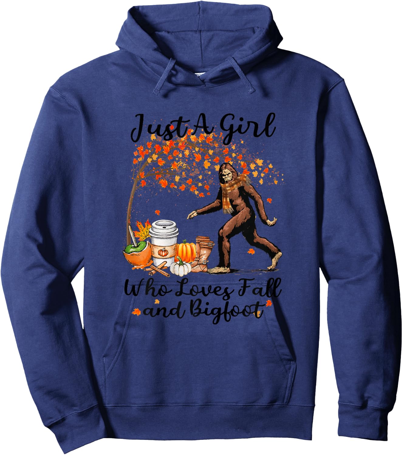 Just A Girl Who Loves Fall And Bigfoot Gift Thanksgiving Hoodie - Hoodie | Navy