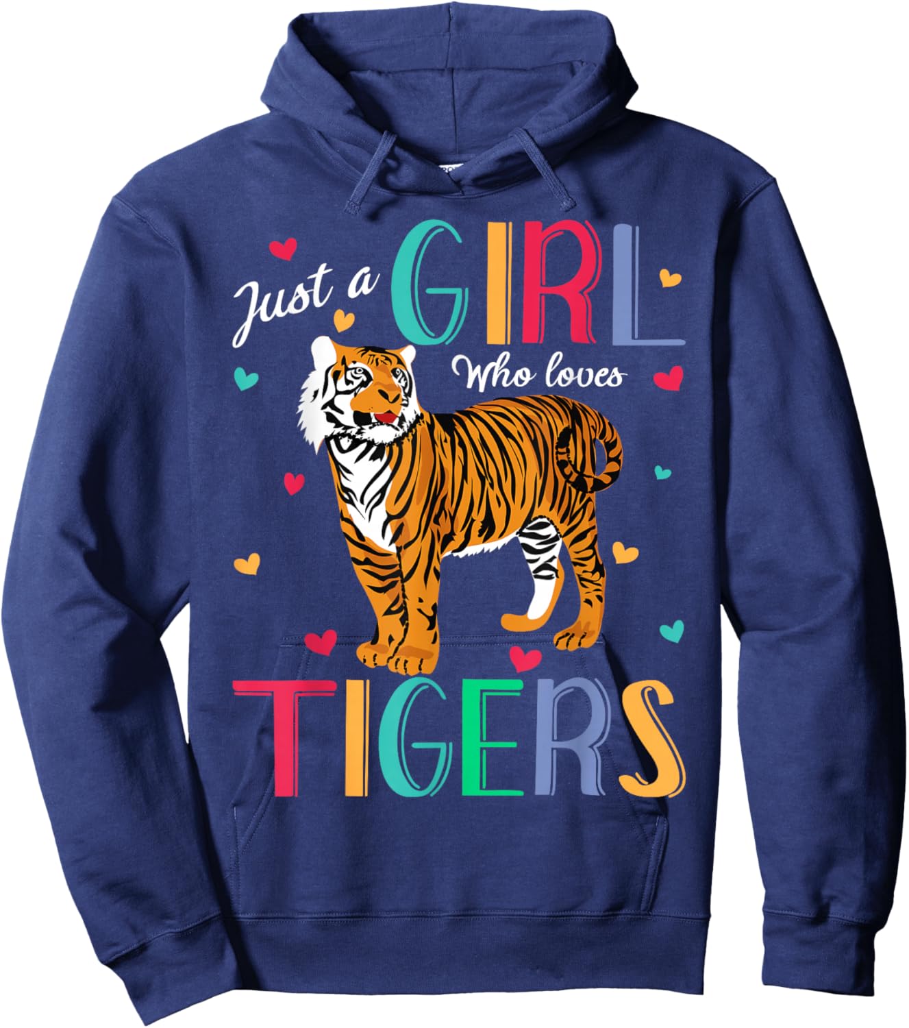 Just A Girl Who Loves Tigers Cute Tiger Hoodie - Hoodie | Navy