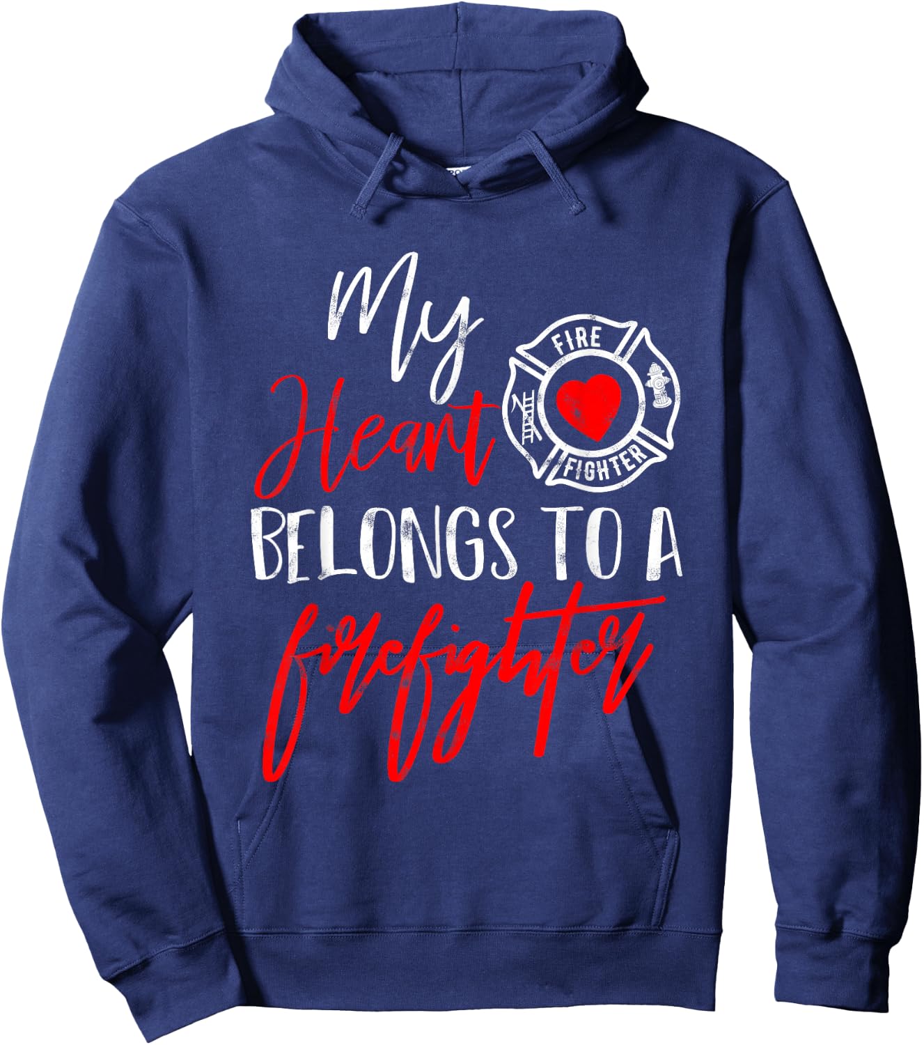 My Heart Belongs to A Firefighter Gift Wife Girlfriend Small Hoodie - Hoodie | Navy