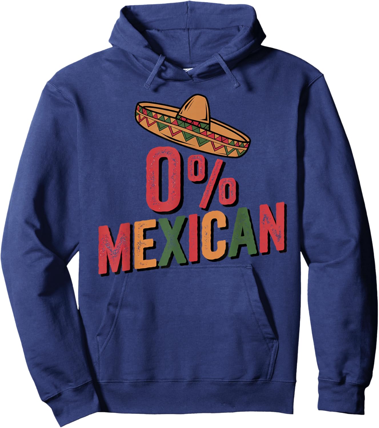 0% Mexican Cinco De Mayo Fiesta Sombrero Percent Funny Hoodie - Hoodie | Navy