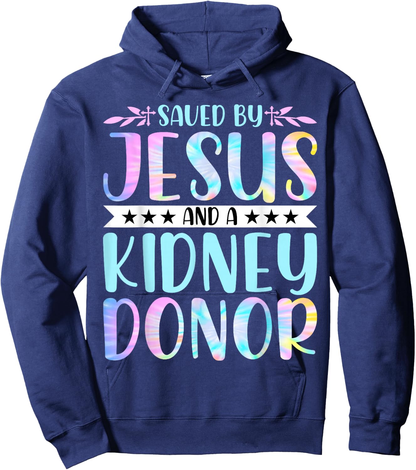 Kidney Disease Patient - Saved by Jesus and a Kidney Donor Hoodie - Hoodie | Navy