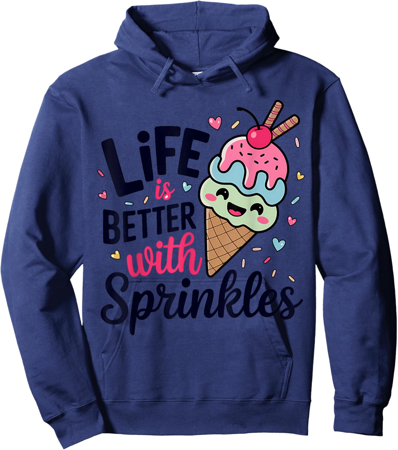 Life is Better With Sprinkles Ice Cream Bar Maker Mix Hoodie - Hoodie | Navy