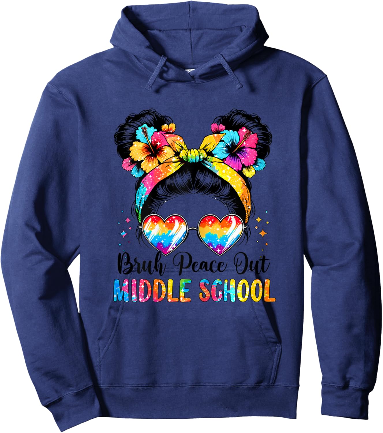 Bruh Peace Out Middle School Messy Bun Girl Tie Dye for Girl Hoodie - Hoodie | Navy