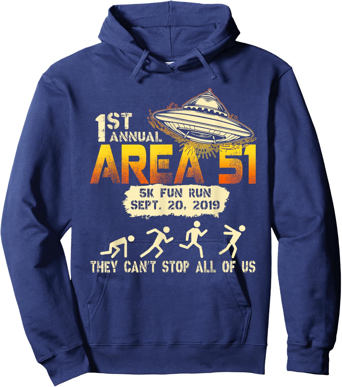 Storm Area 51 5k Fun Run Alien UFO They Can't Stop Us Hoodie - Hoodie | Navy