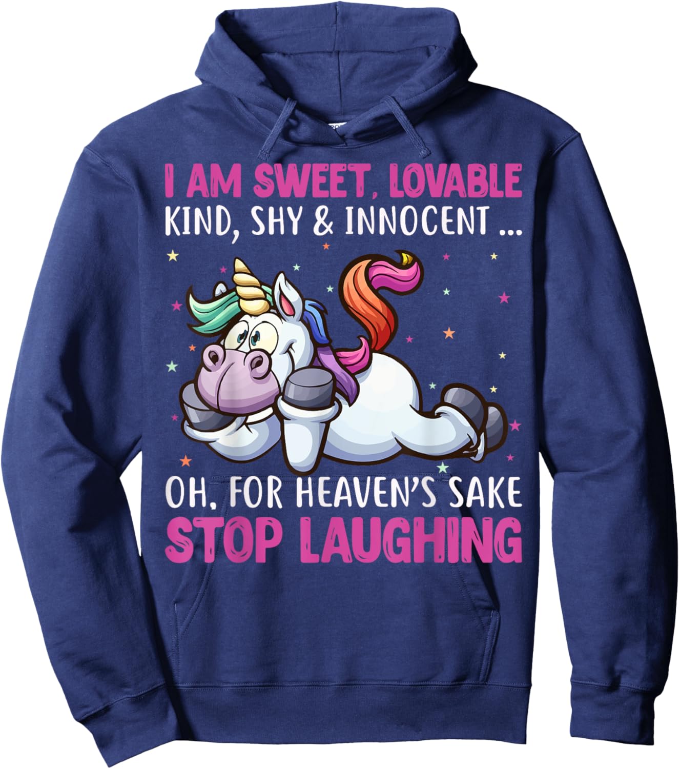 I Am Sweet Lovable Kind Shy & Innocent Oh For Heaven's Sake Hoodie - Hoodie | Navy