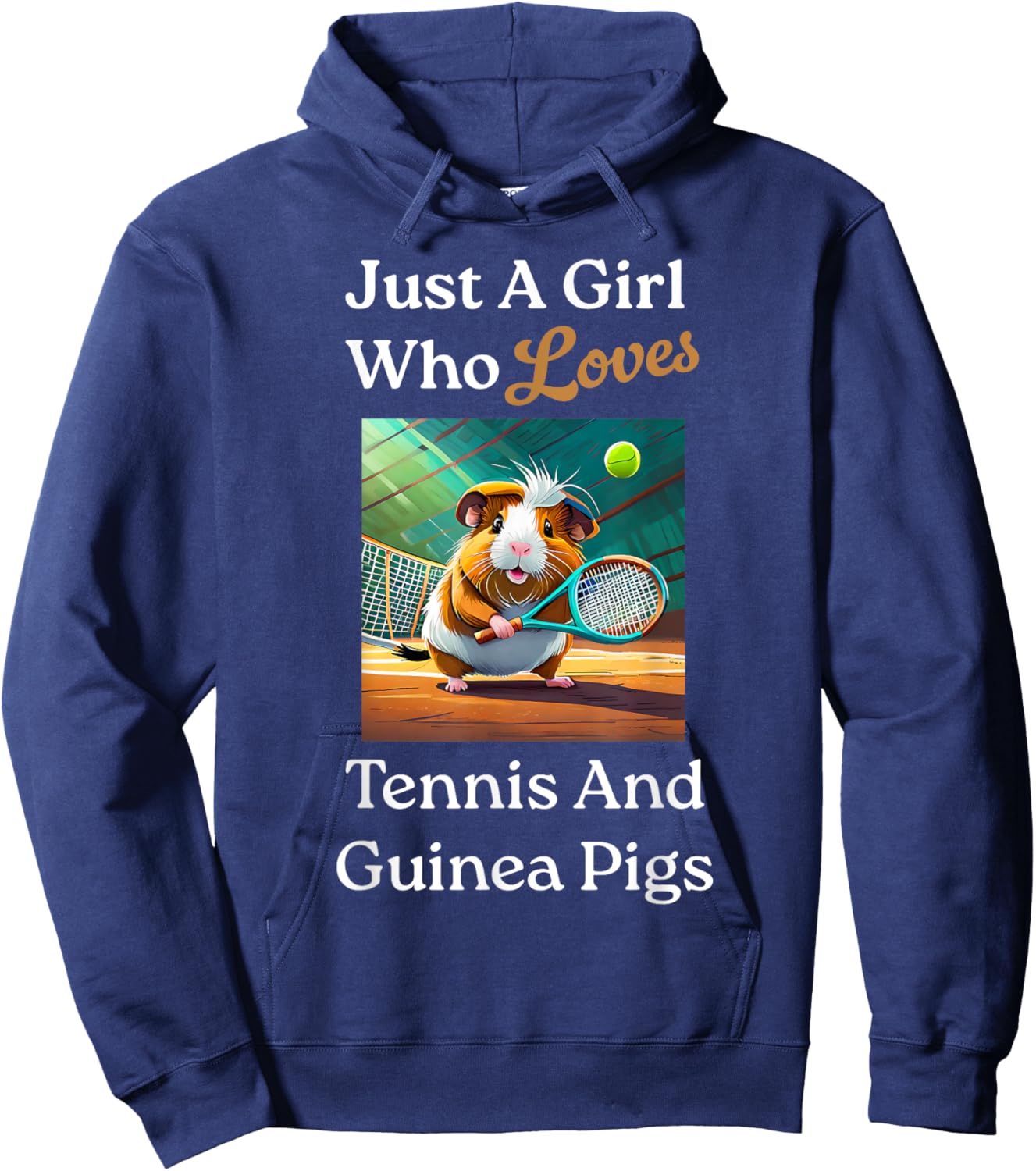 Just A Girl Who Loves Tennis & Guinea Pigs Guinea Pig Mom Hoodie - Hoodie | Navy