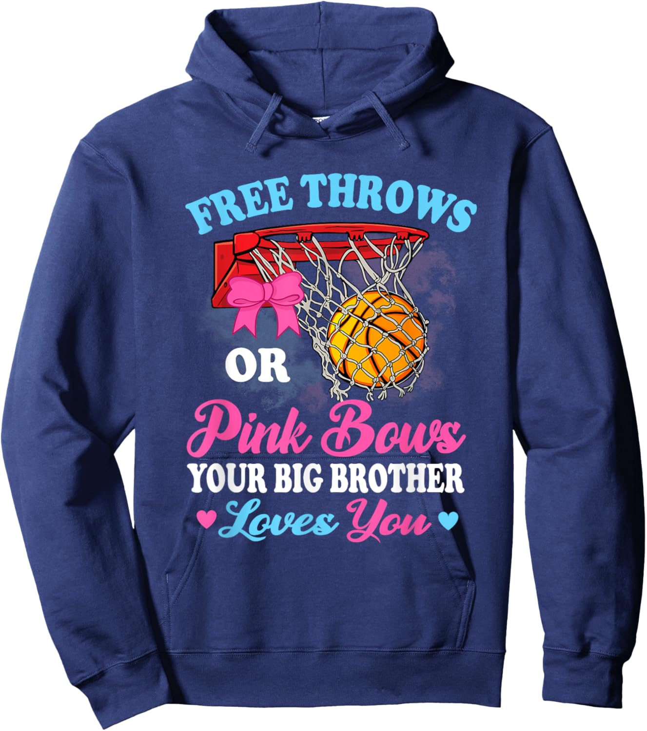 Free Throws or Pink Bows Big Brother Loves You Gender Reveal Hoodie - Hoodie | Navy