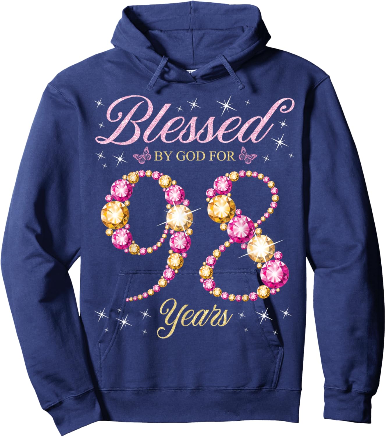 Blessed By God For 98 Years Old 98th Birthday Party Hoodie - Hoodie | Navy