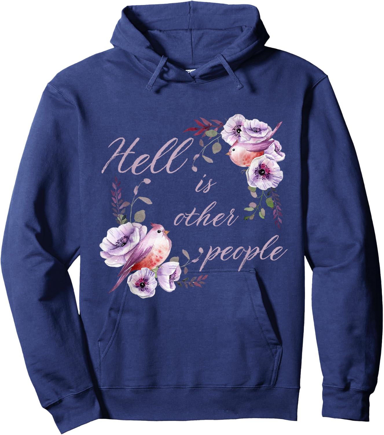 Hell Is Other People Funny Introvert Floral Antisocial Hoodie - Hoodie | Navy