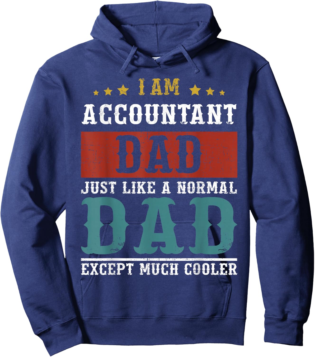 ACCOUNTANT DAD Fathers Day Daddy Hoodie - Hoodie | Navy