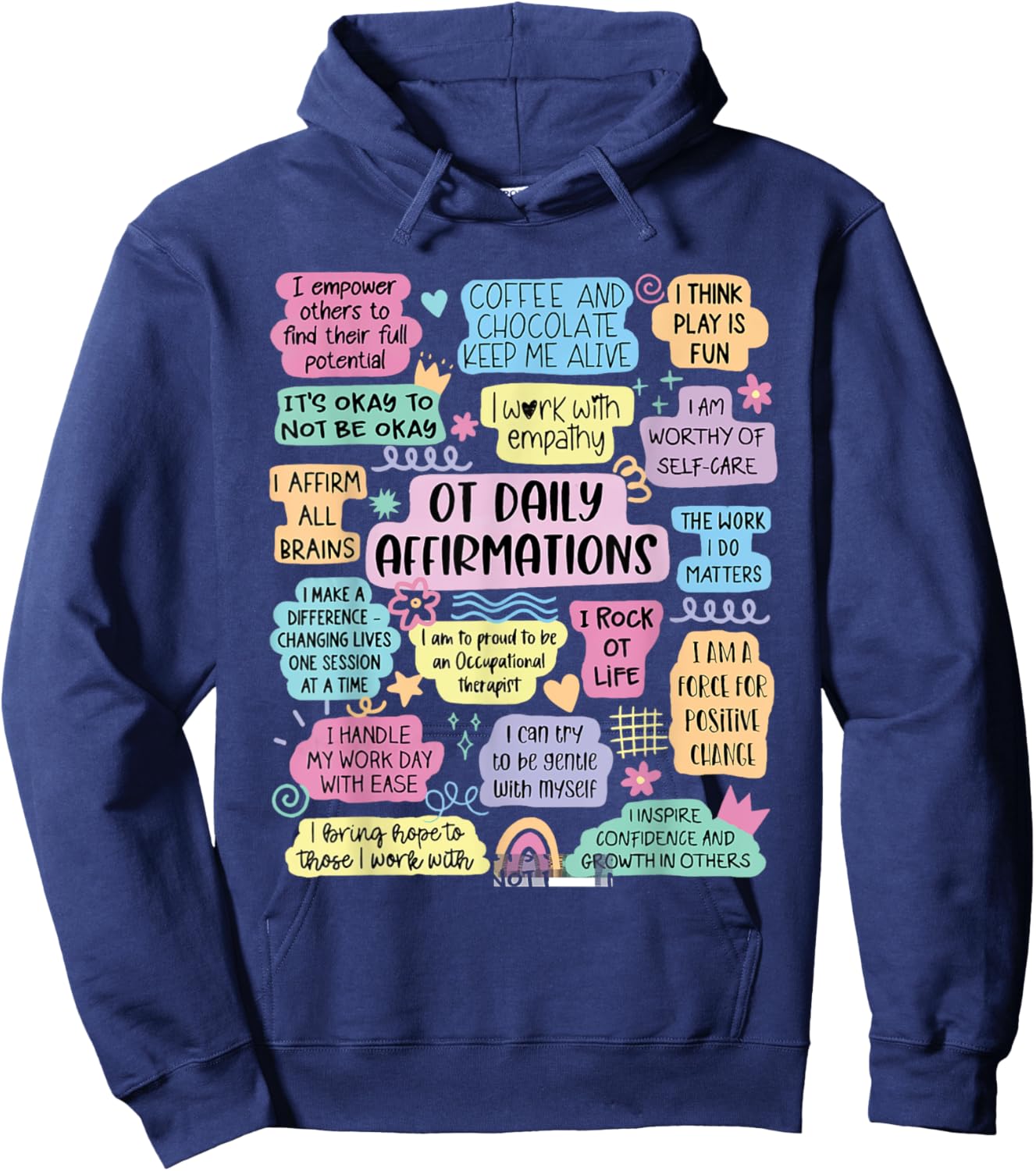 OT Daily Affirmations Occupational Therapy Month Graduation Hoodie - Hoodie | Navy