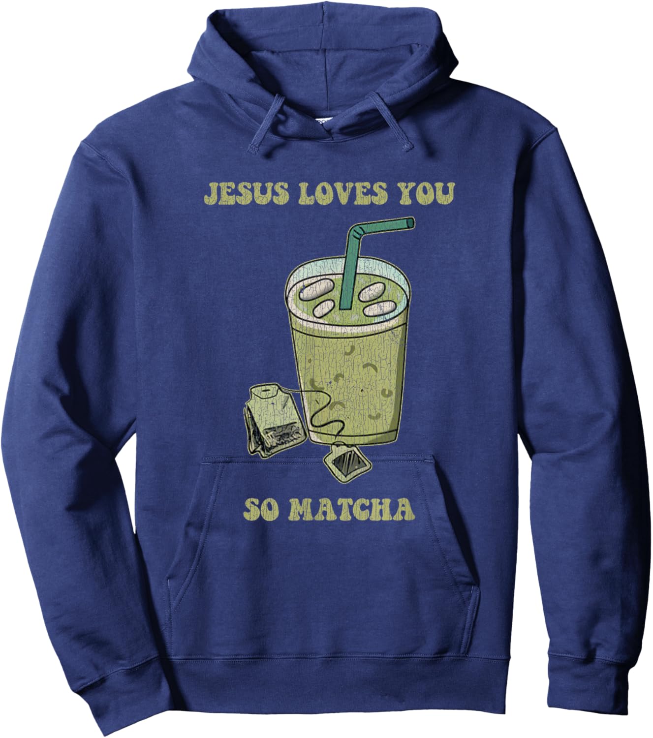 Jesus Loves You So Matcha Funny Drink Cup Of Tea Hoodie - Hoodie | Navy