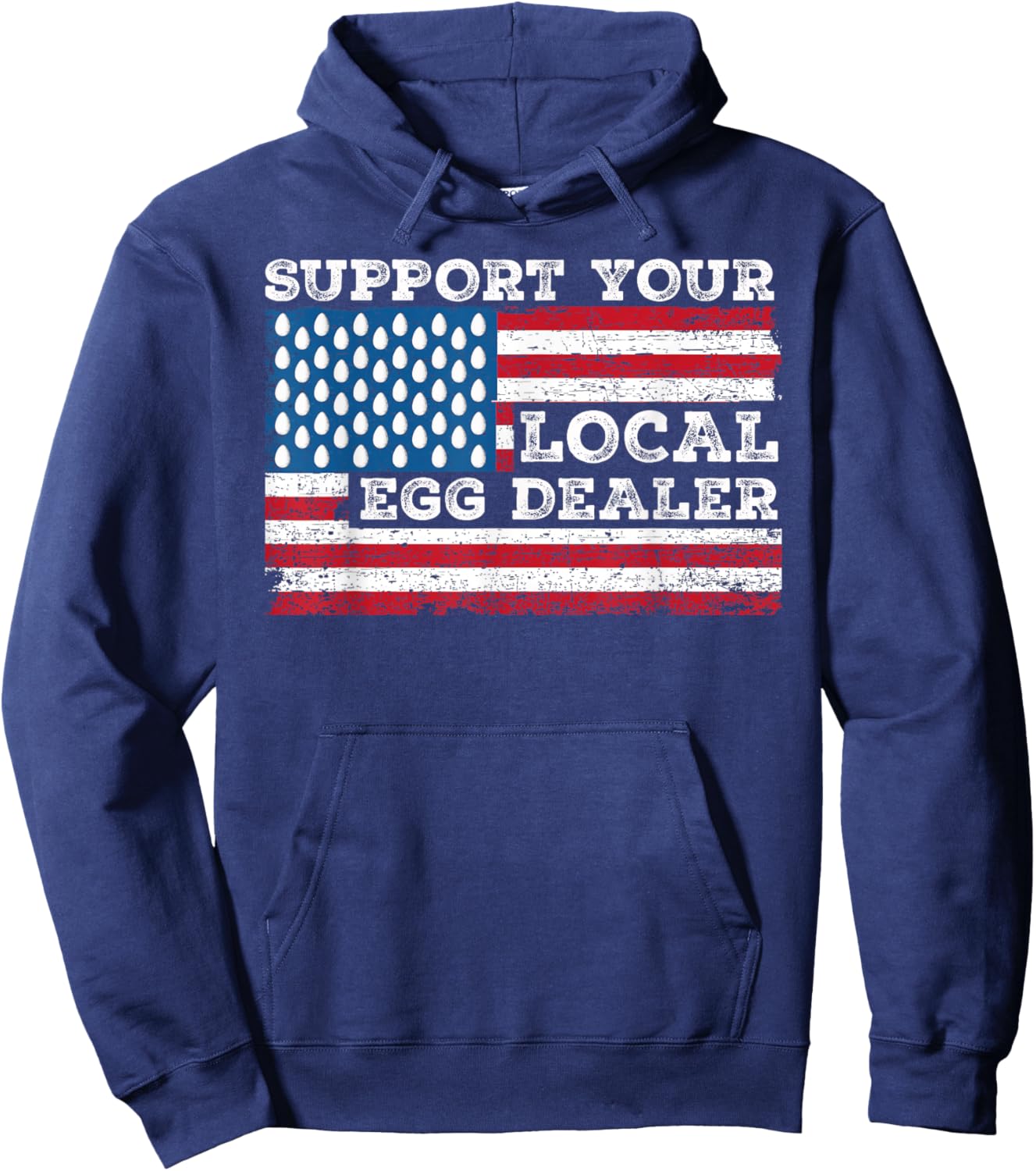 Local Egg Dealer American Flag Farmer Support Chickens Men Hoodie - Hoodie | Navy