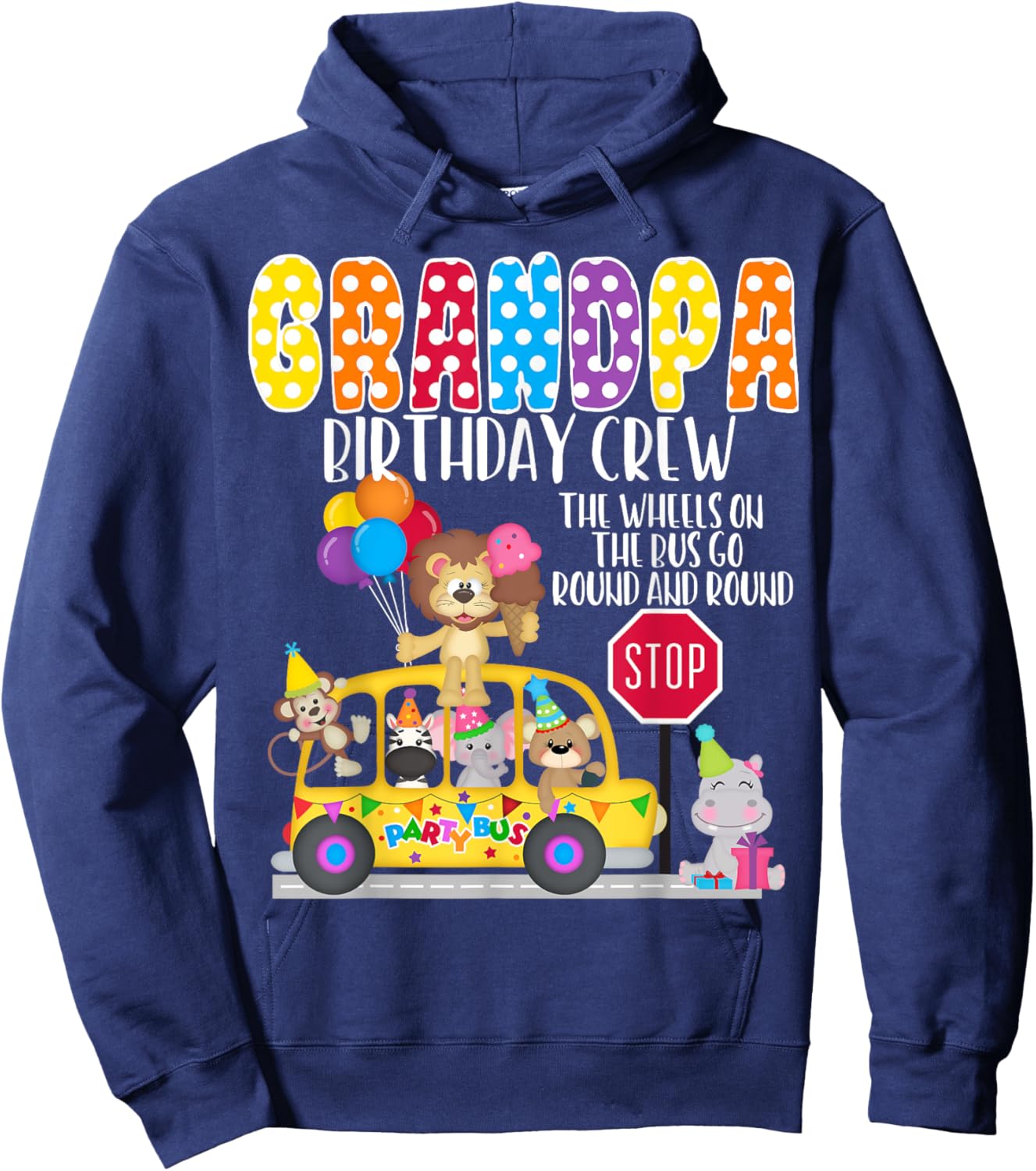 The Wheels On The Bus Grandpa Birthday Crew Party Toddler Hoodie - Hoodie | Navy